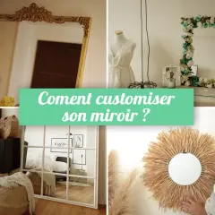 Idées pour relooker un encadrement miroir fait maison : floral, bohème, ou classique.